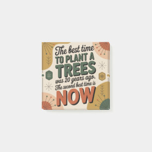 Post-it® Le Meilleur Moment Pour Planter Un Arbre Était Il