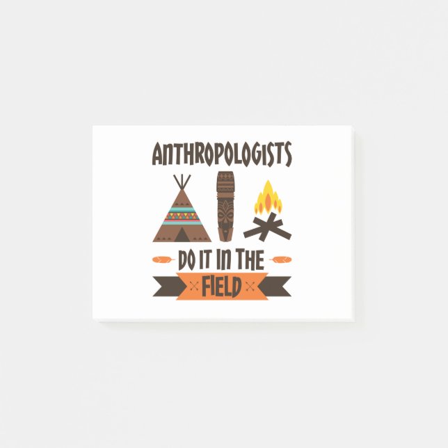 Post-it® Les anthropologues le font sur le terrain Anthropo (Devant)