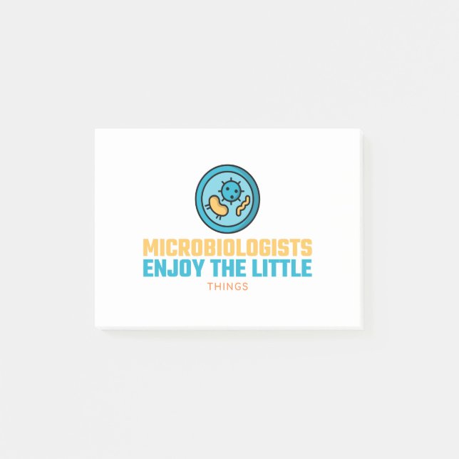 Post-it® Les Microbiologistes Apprécient Les Petites Choses (Devant)