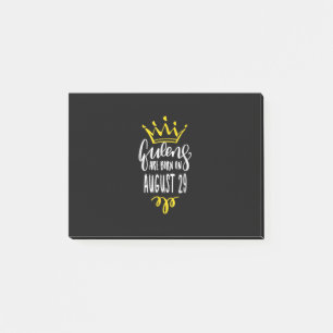 Post-it® Les Reines Sont Nées Le 29 Août Anniversaire Cadea