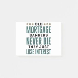 Post-it® Les Vieux Banques hypothécaires ne meurent jamais 