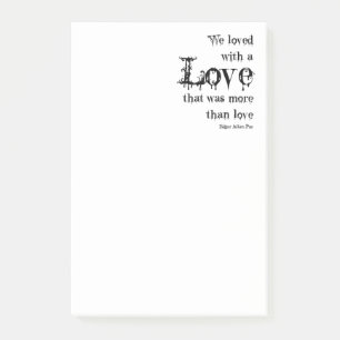 Post-it® Love More than Love Edgar Allan Poe Citation