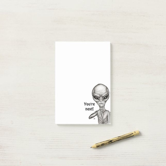 Post-it® Mauvais Alien, Tu es le prochain !  (Sur un bureau)