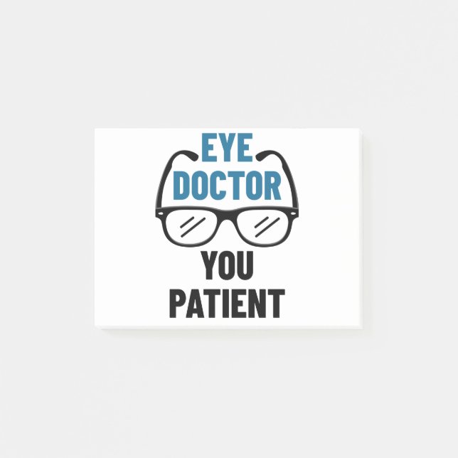 Post-it® Médecin des yeux Vous Patient Funny Optométriste (Devant)