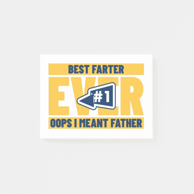 Post-it® Meilleur Farter Jamais Oops Je Veux Dire Père (Devant)