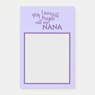 Post-it® Mes Gens Préférés M'Appelent Nana Purple
