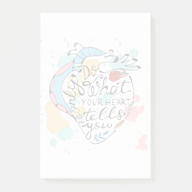 Post-it® Ne Faites Que Ce Que Votre Coeur Vous Dit (Devant)