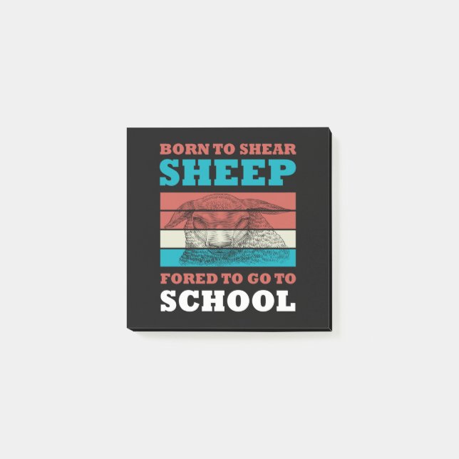 Post-it® Né Pour Épouser Les Moutons Obligés D'Aller À La C (Devant)