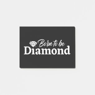 Post-it® Né Pour Être Diamond