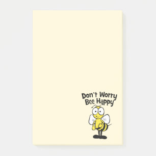 Post-it® Ne vous inquiétez pas soit heureux que l'abeille