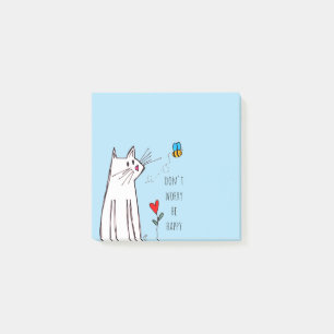 Post-it® Ne vous inquiétez pas Soyez heureux Chat et Abeill