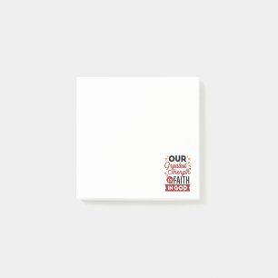 Post-it® Notre Plus Grande Force Est La Foi En Dieu Citatio
