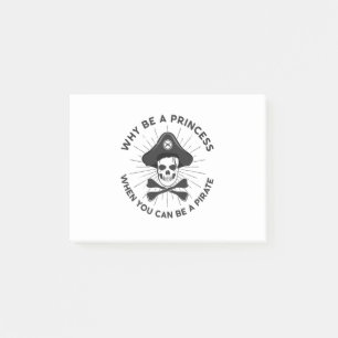 Post-it® Pourquoi Être Princesse Quand On Peut Être Pirat