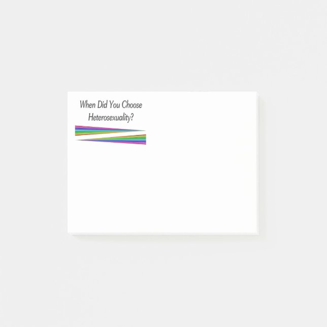 Post-it® Quand Avez-Vous Choisi L'Hétérosexualité ? (Devant)