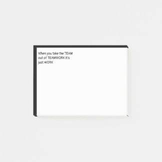 Post-it® Quand vous sortez TEAM de TEAMWORK