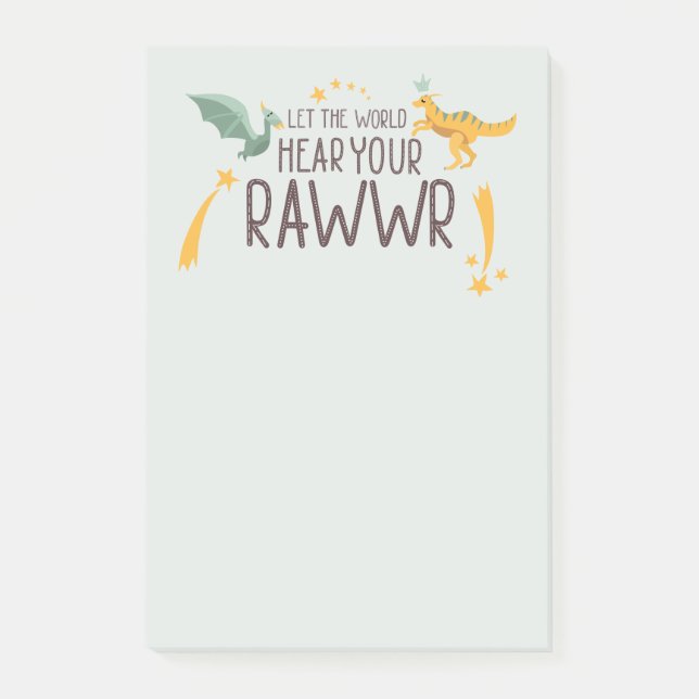 Post-it® Que le monde entende votre rugissement (Devant)