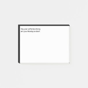 Post-it® Que votre café soit fort et que votre lundi soit c
