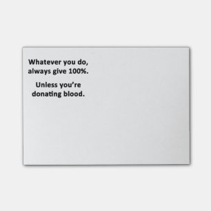 Post-it® Quoi que vous fassiez, donner toujours 100%