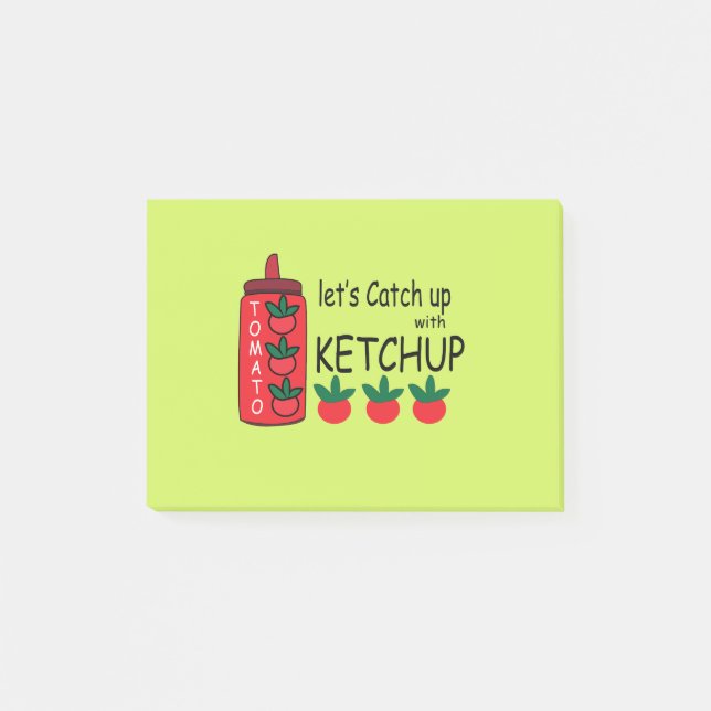 Post-it® Rattrapons-nous avec du ketchup  (Devant)