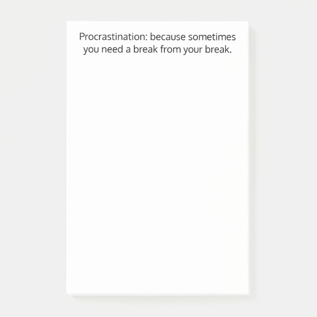 Post-it® Remise à plus tard : parfois, vous avez besoin d'u (Devant)