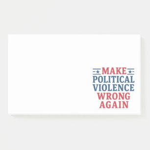 Post-it® Rendre la violence politique incorrecte