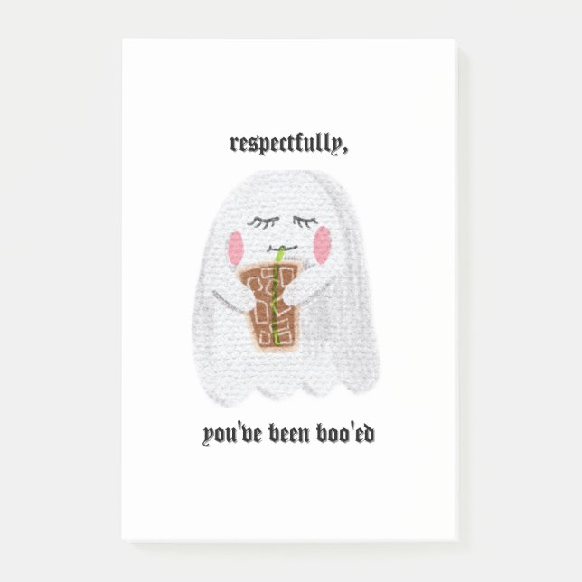 Post-it® Respectueusement, Vous Avez Été Boo'ed Sticky Note (Devant)