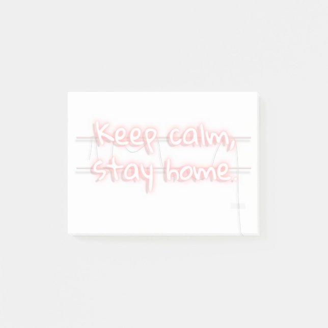 Post-it® Restez calme, restez à la maison néon texte transp (Devant)