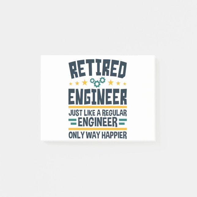 Post-it® Retired Engineer Engineering Retirement Happier (Devant)