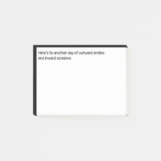Post-it® Sourires extérieurs et hurlements intérieurs Lieu 