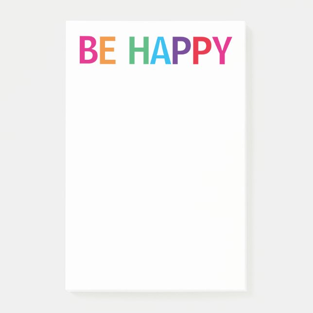 Post-it® Soyez heureux Bright Multicolored 4 x 6 (Devant)