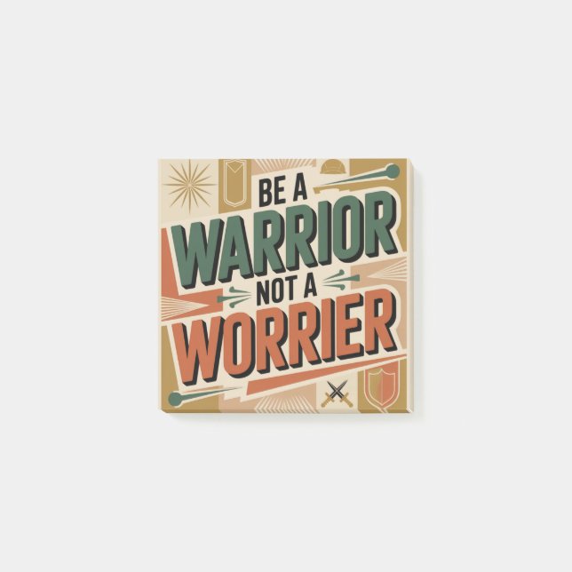 Post-it® Soyez un guerrier, pas un inquiet (Devant)