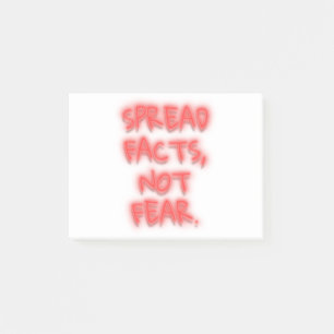 Post-it® Spread facts, not fear neon sign transparent