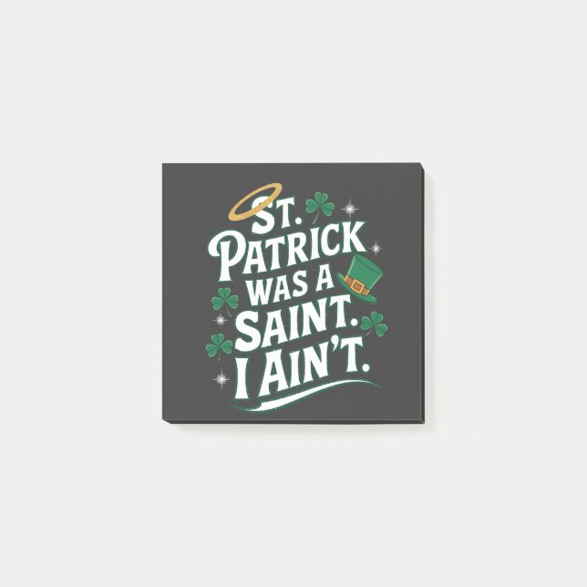 Post-it® St. Patrick était un Saint, je n'ai pas drôle (Devant)