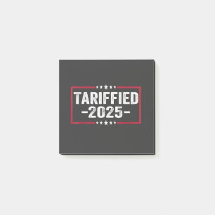 Post-it® Tarrified 2025 Politic American Tarrifs
