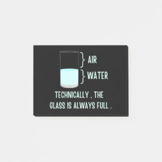 Post-it® Techniquement, le verre est toujours plein