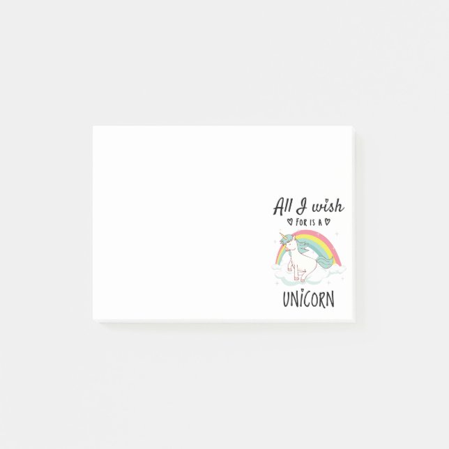 Post-it® Tout ce que je souhaite est une licorne (Devant)