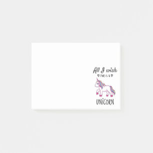 Post-it® Tout ce que je souhaite est une licorne