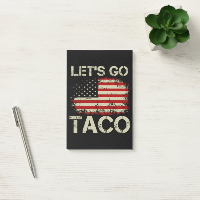 Post-it® Trump abandonne toujours Let's Go Taco (Bureau)