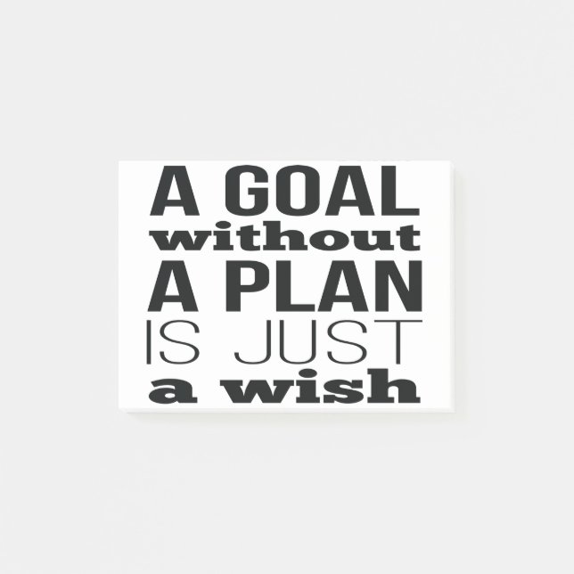 Post-it® Un Objectif Sans Plan N'Est Qu'Un Souhait (Devant)