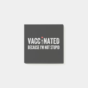 Post-it® Vacciné parce que je ne suis pas stupide