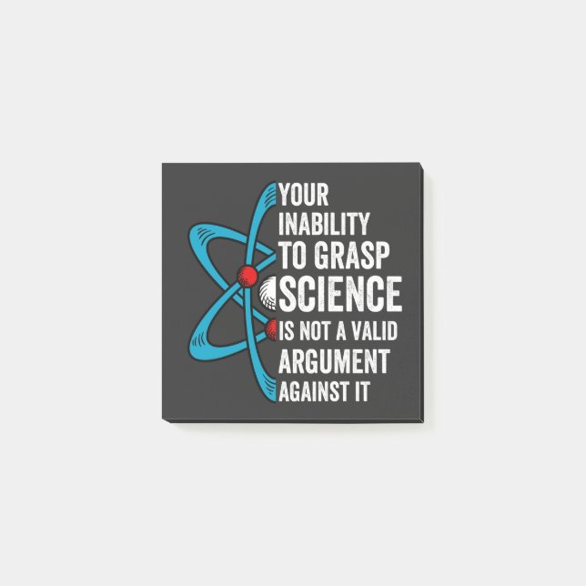 Post-it® Votre incapacité à comprendre la science n'est pas (Devant)