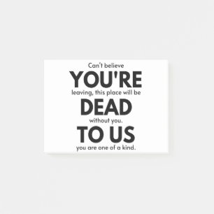 Post-it® Vous êtes mort pour nous, collègue qui quitte un c