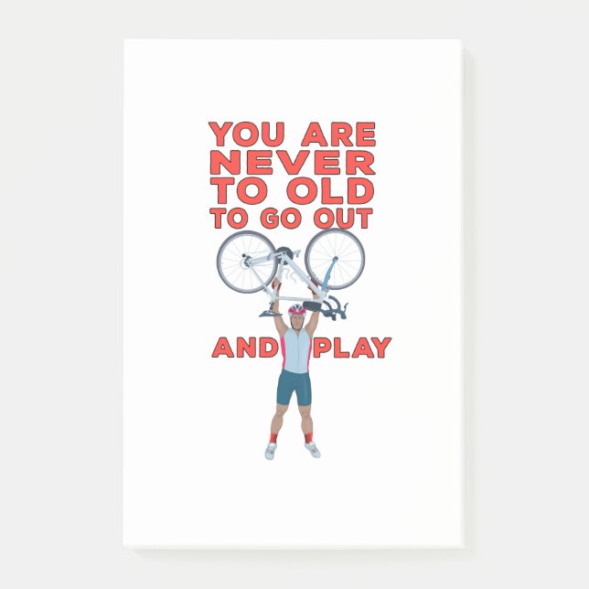 Post-it® Vous n'êtes jamais trop vieux pour sortir jouer (Devant)