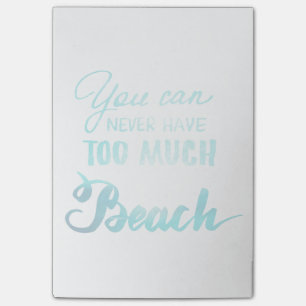 Post-it® Vous pouvez ne jamais avoir trop de plage