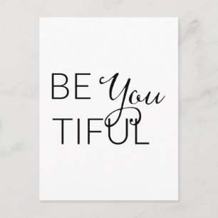 Postale Be You Tiful - Carte Inspirationnelle