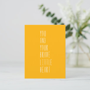 Postale Carte (10,8 x 14,2 cm) - Your Brave Little Heart