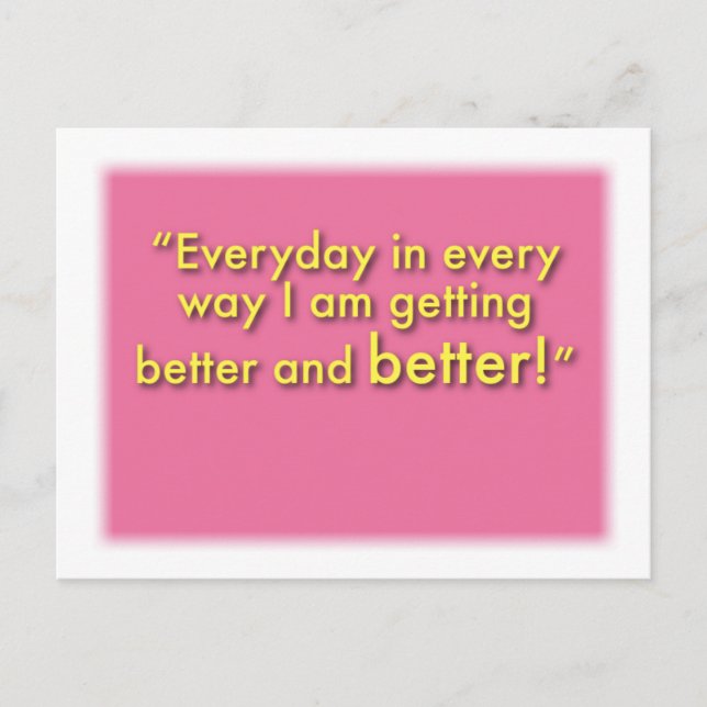 Postale Carte d'Affirmation : Chaque jour dans tous les se (Devant)