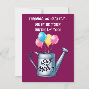 Postale Carte d'anniversaire drôle toujours pas flétri