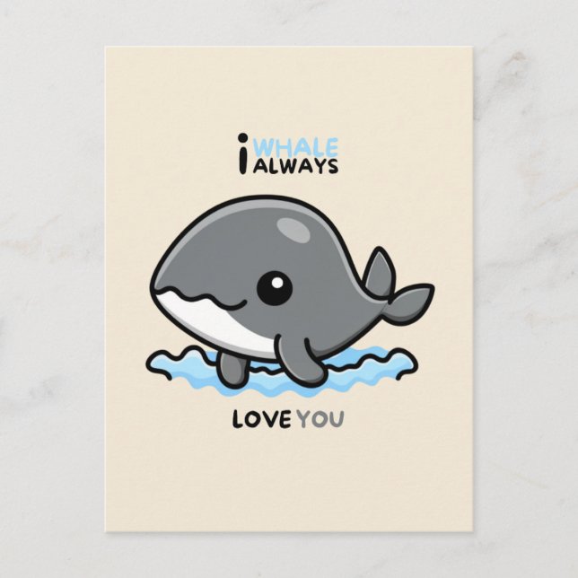 Postale Carte "I Whale Always Love You" (Devant)