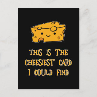 Postale C'est la carte la plus cheesiest que je puisse tro